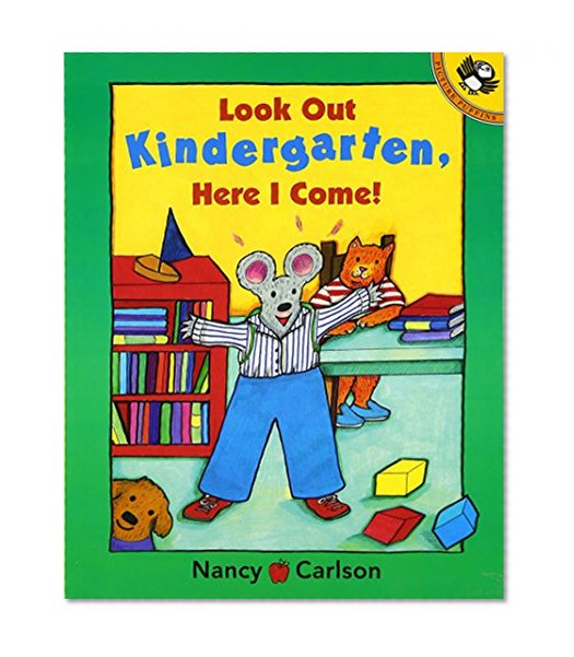 Book Cover Look Out Kindergarten, Here I Come (Picture Puffins)