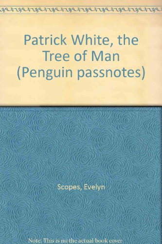 Patrick White's Tree Of Man