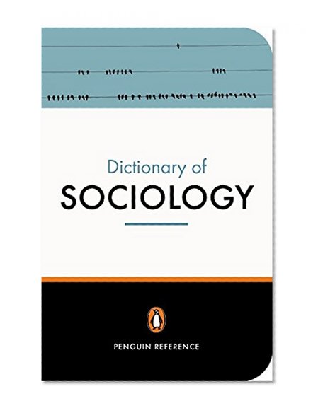 Book Cover The Penguin Dictionary of Sociology (Penguin Dictionary)