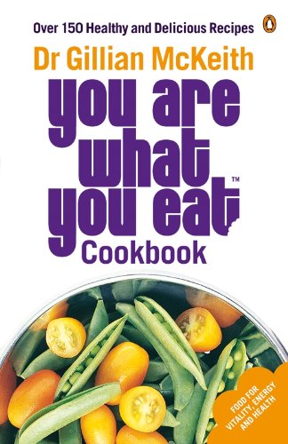 Book Cover You Are What You Eat Cookbook: Over 150 Healthy And Delicious Recipes