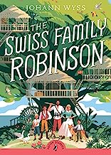 Book Cover The Swiss Family Robinson (Abridged edition): Abridged Edition (Puffin Classics)