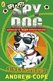 Spy Dog Unleashed