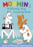 Moomin's Brilliantly Busy Colouring Book