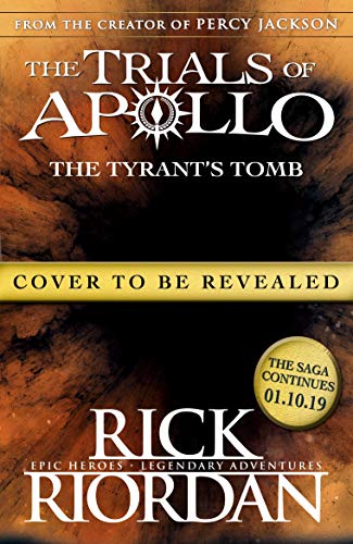 The Tyrant'S Tomb (The Trials of Apollo Book 4)