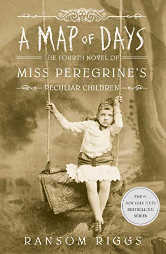Book Cover A Map of Days: Miss Peregrine's Peculiar Children