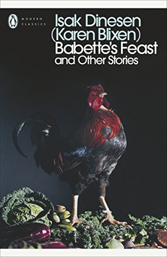 Book Cover Modern Classics: Babette's Feast and Other Stories (Penguin Modern Classics)