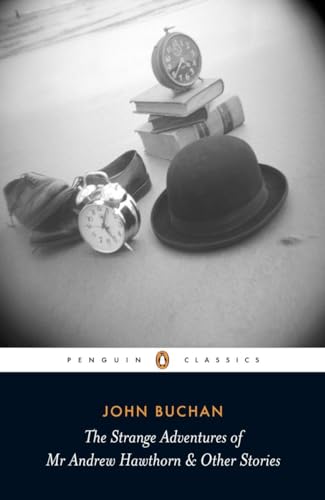 The Strange Adventures of Mr Andrew Hawthorn and Other Stories (Penguin Classics)