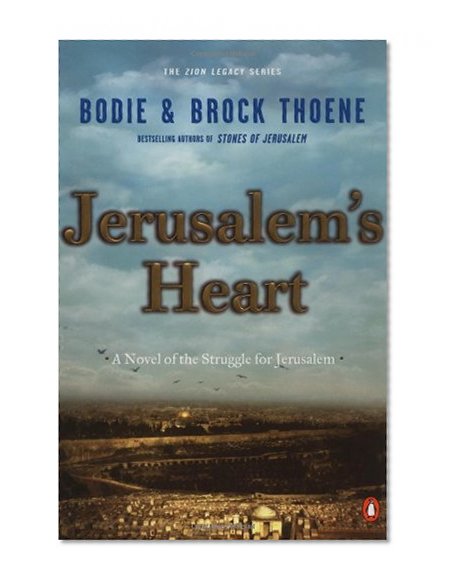 Book Cover Jerusalem's Heart: A Novel of the Struggle for Jerusalem (Zion Legacy (Paperback))