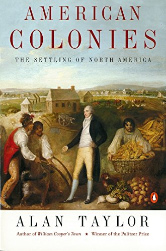 Book Cover American Colonies: The Settling of North America, Vol. 1