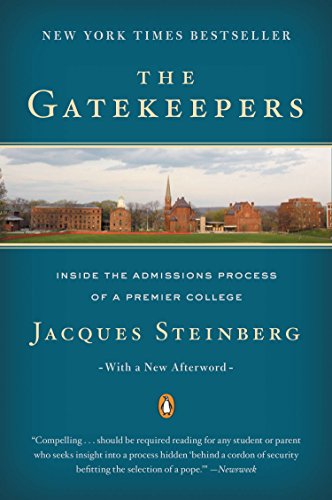 Book Cover The Gatekeepers: Inside the Admissions Process of a Premier College
