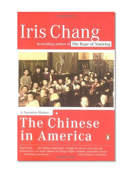 The Chinese in America: A Narrative History