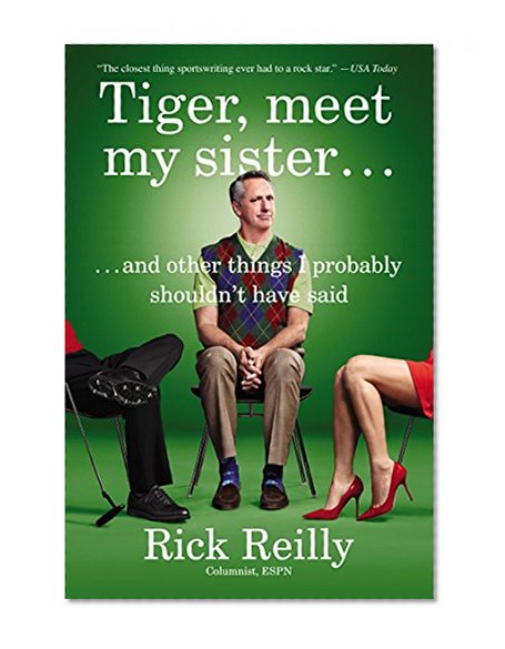 Book Cover Tiger, Meet My Sister: And Other Things I Probably Shouldn't Have Said