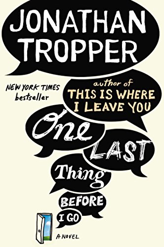 Book Cover One Last Thing Before I Go: A Novel
