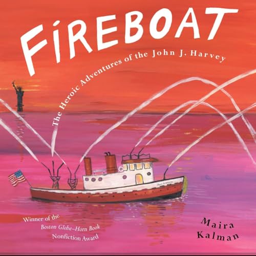 Book Cover Fireboat: The Heroic Adventures of the John J. Harvey (Picture Puffin Books)