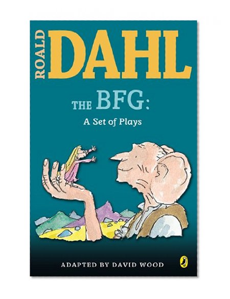 Book Cover The BFG: a Set of Plays