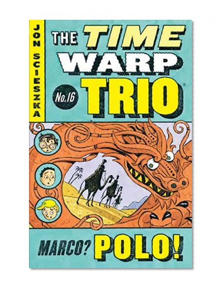 Book Cover Marco? Polo! #16 (Time Warp Trio)