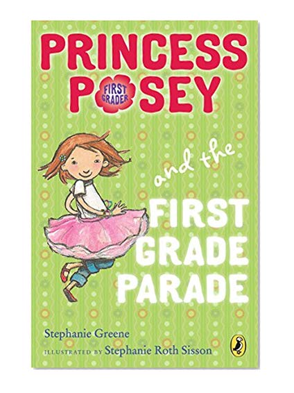Book Cover Princess Posey and the First Grade Parade: Book 1 (Princess Posey, First Grader)