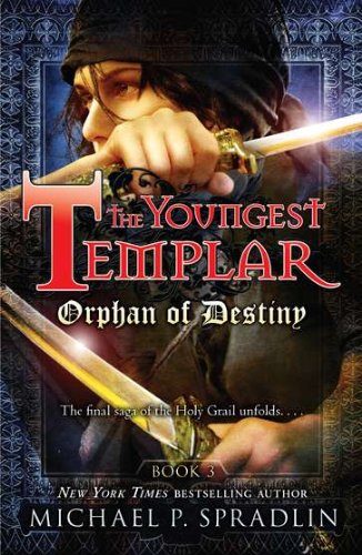 Book Cover Orphan of Destiny (The Youngest Templar)