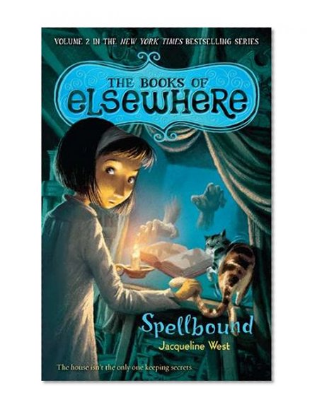 Book Cover Spellbound: The Books of Elsewhere: Volume 2