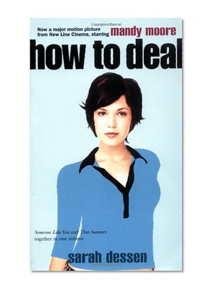 How to Deal: Someone Like You/That Summer (Movie tie-in)