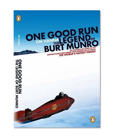 Book Cover One Good Run: The Legend of Burt Munro