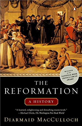 Book Cover The Reformation: A History