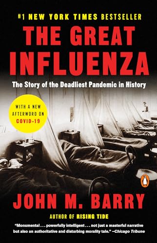 Book Cover The Great Influenza: The Story of the Deadliest Pandemic in History