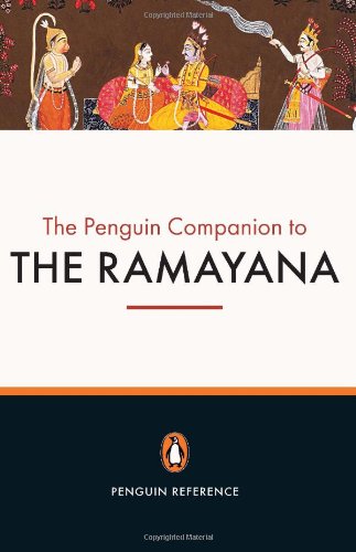 Penguin Companion to the Ramayana (Penguin Reference)