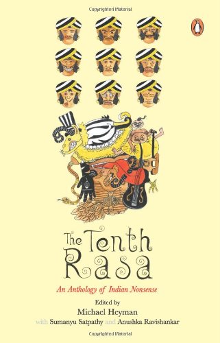 The Tenth Rasa: An Anthology of Indian Nonsense