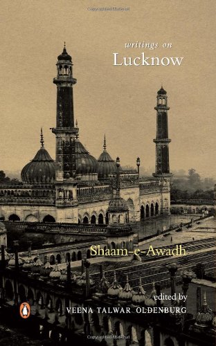 Shaam-E-Awadh: Writings on Lucknow
