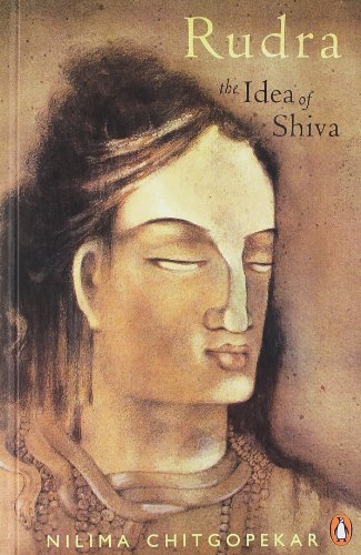 Rudra: The Idea of Shiva