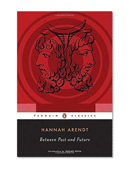 Book Cover Between Past and Future (Penguin Classics)