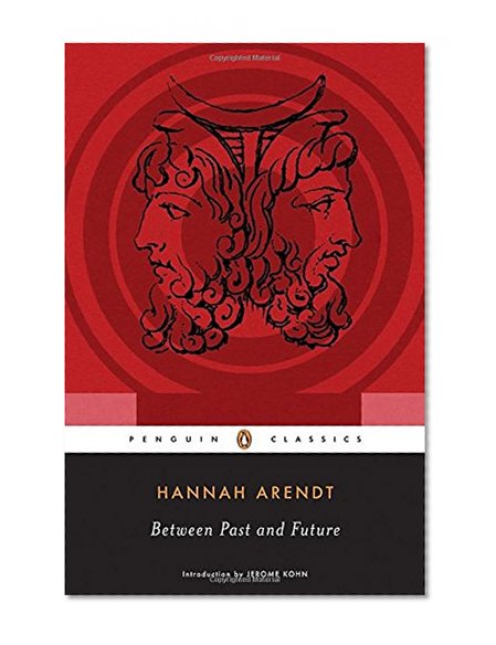 Between Past and Future (Penguin Classics)
