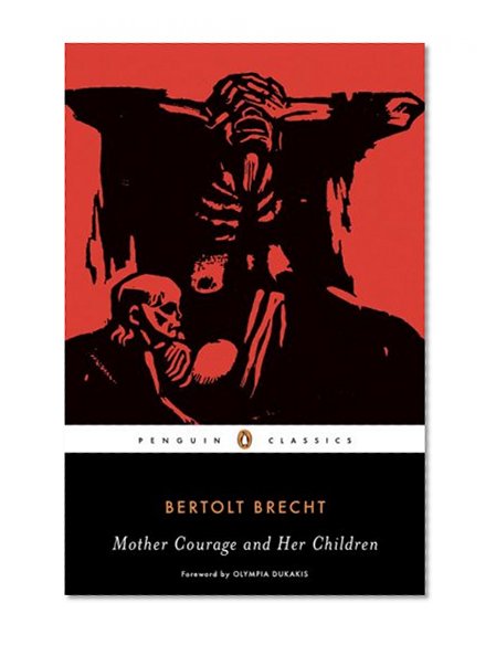 Mother Courage and Her Children (Penguin Classics)