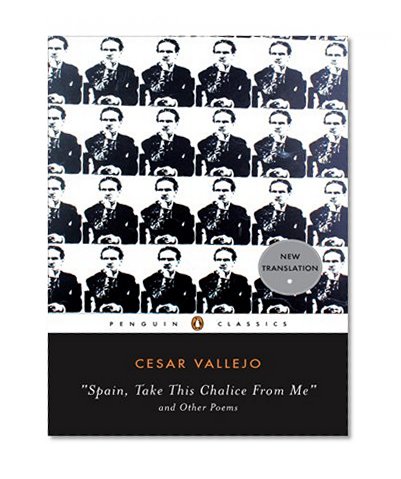 Spain, Take This Chalice from Me and Other Poems: Parallel Text edition (Penguin Classics) (Spanish Edition)
