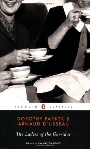 The Ladies of the Corridor (Penguin Classics)