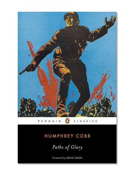 Paths of Glory (Penguin Classics)
