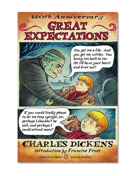Great Expectations: (Penguin Classics Deluxe Edition)