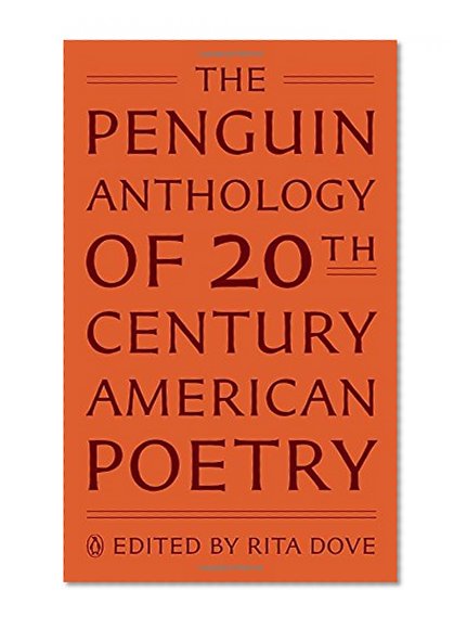 The Penguin Anthology of 20th-Century American Poetry