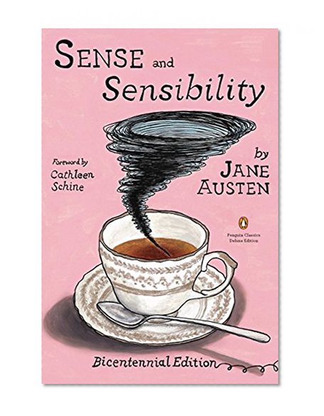 Sense and Sensibility: (Penguin Classics Deluxe Edition)