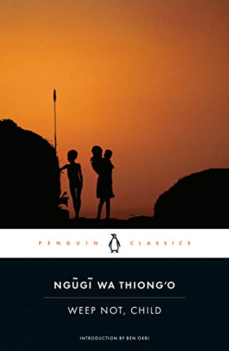 Book Cover Weep Not, Child (Penguin African Writers Series)