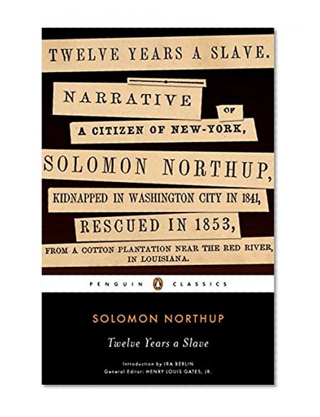 Twelve Years a Slave (Penguin Classics)