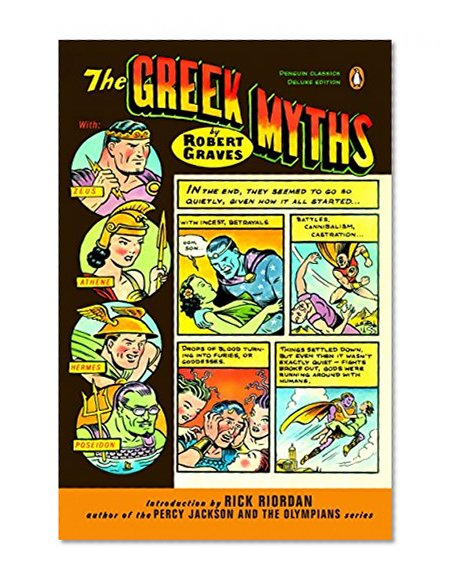 The Greek Myths  (Penguin Classics Deluxe Edition)