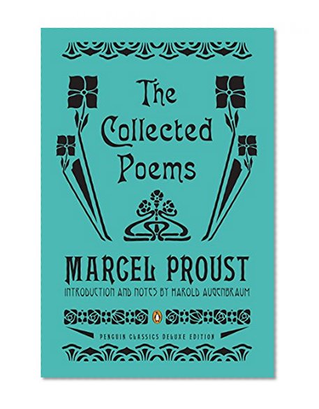 The Collected Poems: A Dual-Language Edition with Parallel Text (Penguin Classics Deluxe Edition)