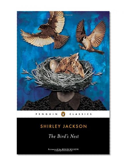 The Bird's Nest (Penguin Classics)