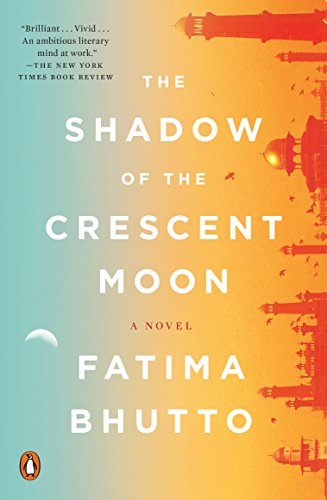 The Shadow of the Crescent Moon: A Novel