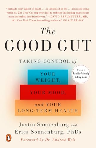 Book Cover The Good Gut: Taking Control of Your Weight, Your Mood, and Your Long-term Health