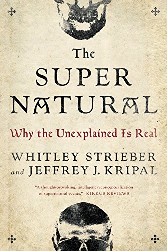 Book Cover The Super Natural: Why the Unexplained Is Real