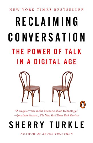 Book Cover Reclaiming Conversation: The Power of Talk in a Digital Age