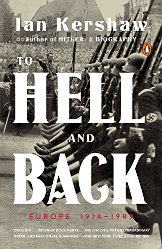 Book Cover To Hell and Back: Europe 1914-1949 (The Penguin History of Europe)